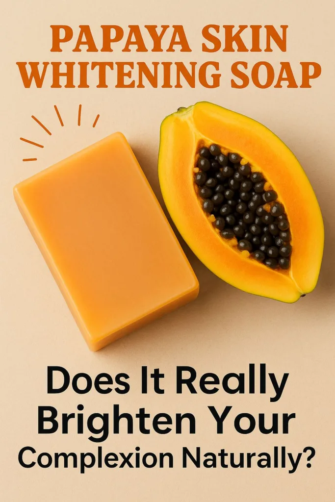 Promotional banner featuring Papaya Skin Whitening Soap for brightening and moisturizing
