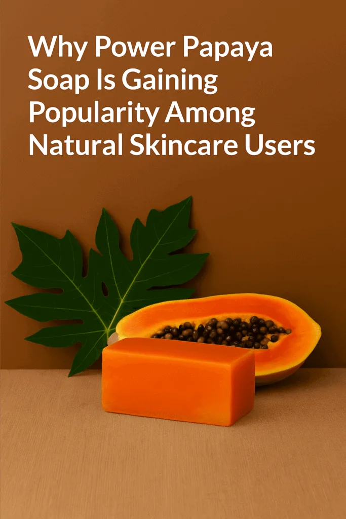 Power Papaya Soap bar displayed with fresh papaya and skincare accessories, highlighting its natural appeal